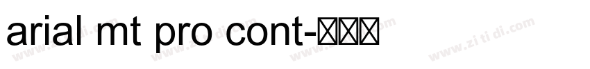 arial mt pro cont字体转换